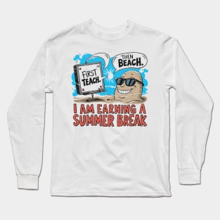 first-teach-then-beach Long Sleeve T-Shirt